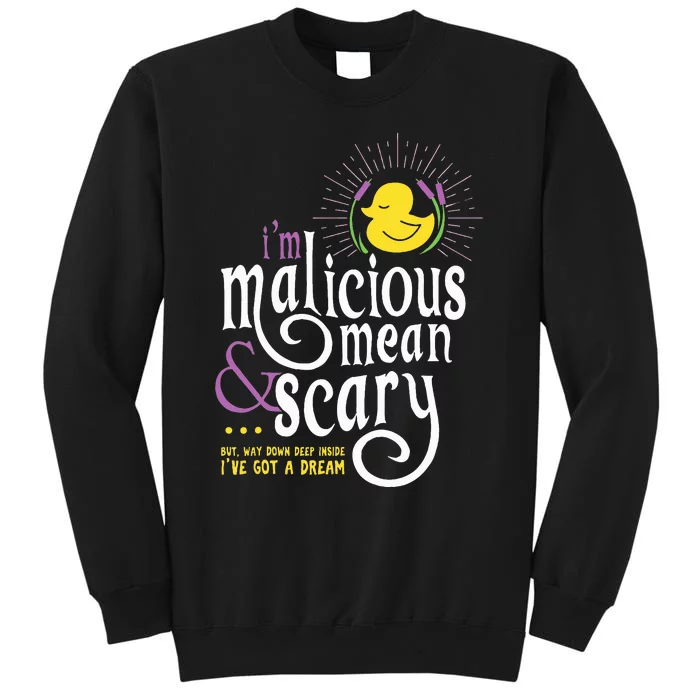 The Snuggly Duckling Malicious Mean & Scary Tall Sweatshirt