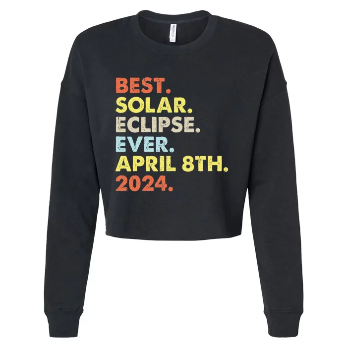 Total Solar Eclipse April 8 2024 Totality Astronomy Lover Cropped Pullover Crew