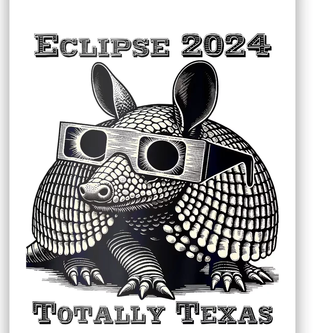 Total Solar Eclipse 2024 Totally Texas Poster