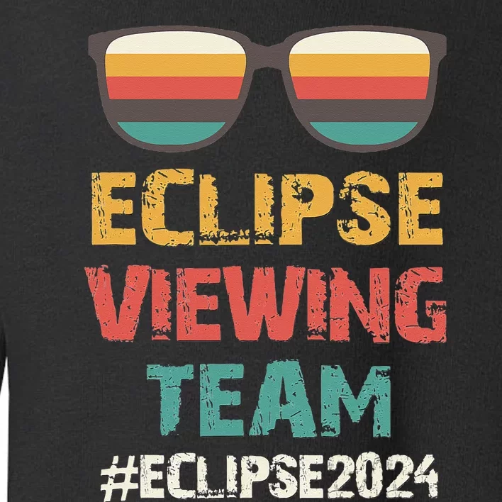 Total Solar Eclipse Viewing Team 2024 Vintage Sunglasses Toddler Sweatshirt