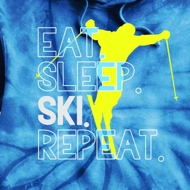 To Ski Eat Sleep Ski Repeat Statet Great Gift Tie Dye Hoodie