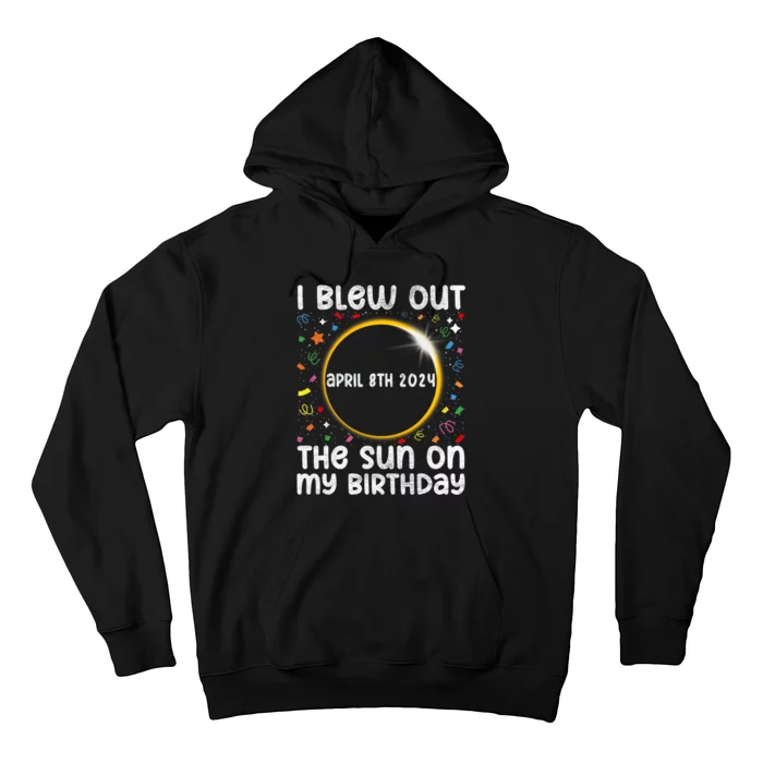 Total Solar Eclipse Birthday April 2024 Funny Quote Totality Hoodie