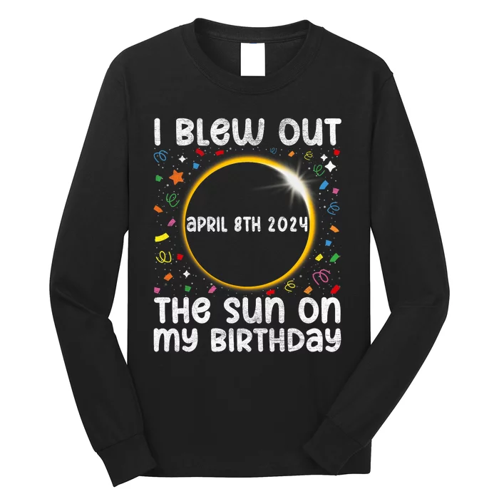 Total Solar Eclipse Birthday April 2024 Funny Quote Totality Long Sleeve Shirt