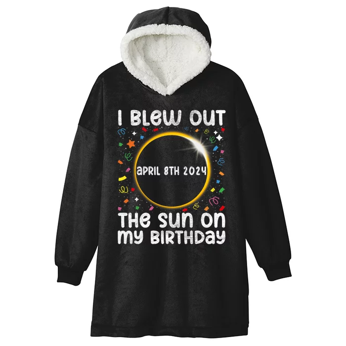 Total Solar Eclipse Birthday April 2024 Funny Quote Totality Hooded Wearable Blanket