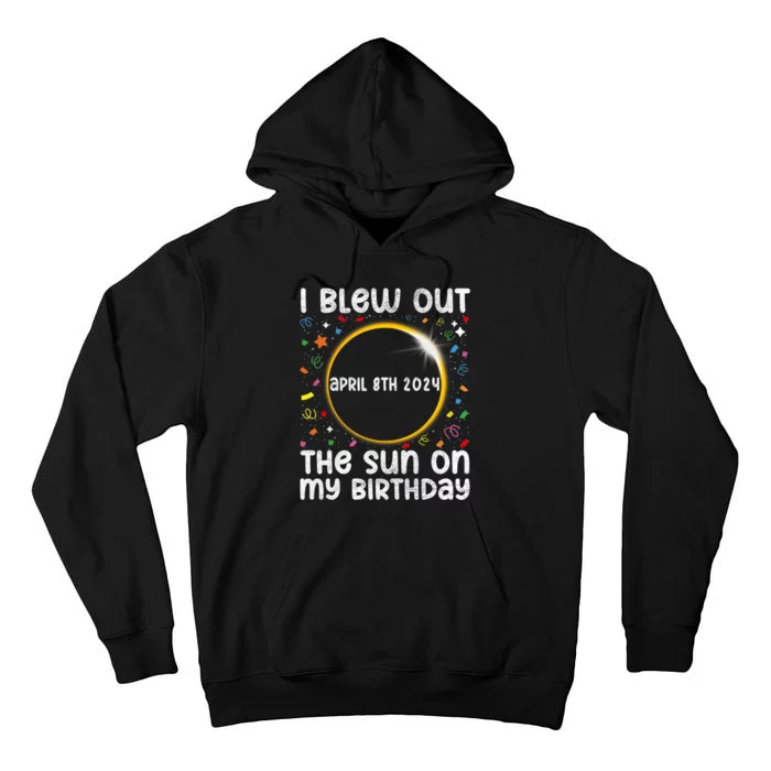 Total Solar Eclipse Birthday April 2024 Funny Quote Totality Tall Hoodie