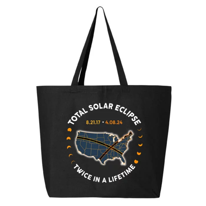 Total Solar Eclipse 2024 Twice In A Lifetime 2017 Totality 25L Jumbo Tote