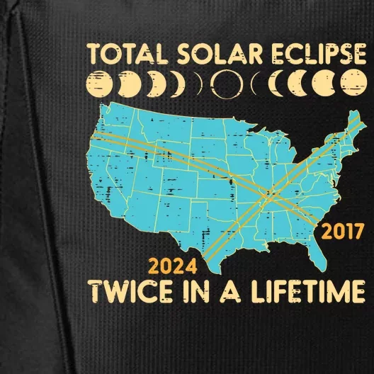 Total Solar Eclipse Twice Lifetime 2017 2024 City Backpack