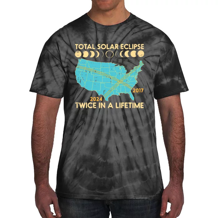 Total Solar Eclipse Twice Lifetime 2017 2024 Tie-Dye T-Shirt