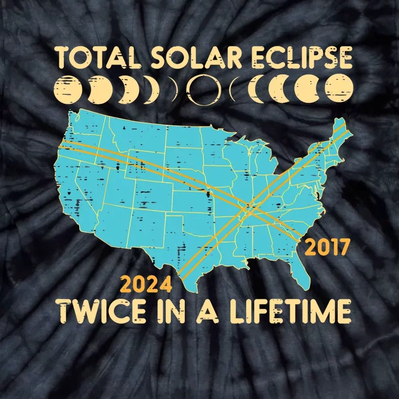 Total Solar Eclipse Twice Lifetime 2017 2024 Tie-Dye T-Shirt