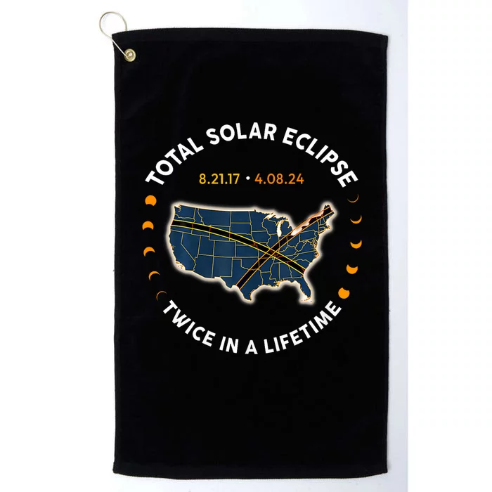 Total Solar Eclipse 2024 Twice In A Lifetime 2017 Totality Platinum Collection Golf Towel