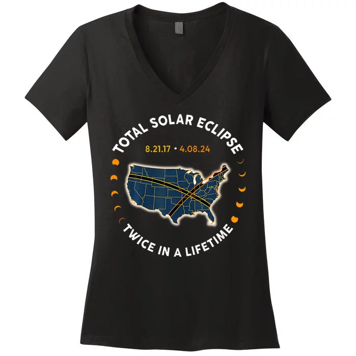 Total Solar Eclipse 2024 Twice In A Lifetime 2017 Totality Women's V-Neck T-Shirt