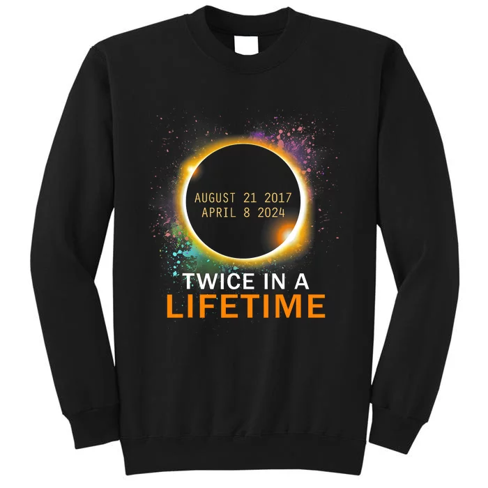 Total Solar Eclipse Twice In A Lifetime 2024 Total Eclipse Sweatshirt