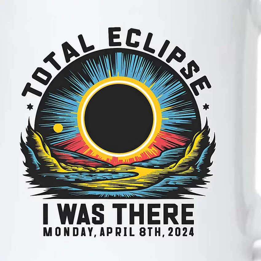 Total Solar Eclipse I Was There Monday April 8th 2024 Black Color Changing Mug