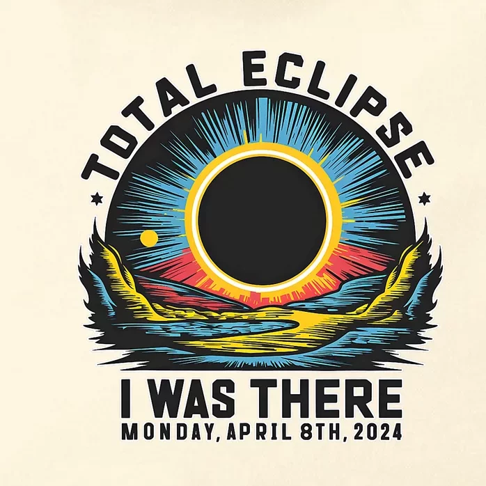 Total Solar Eclipse I Was There Monday April 8th 2024 Zip Tote Bag