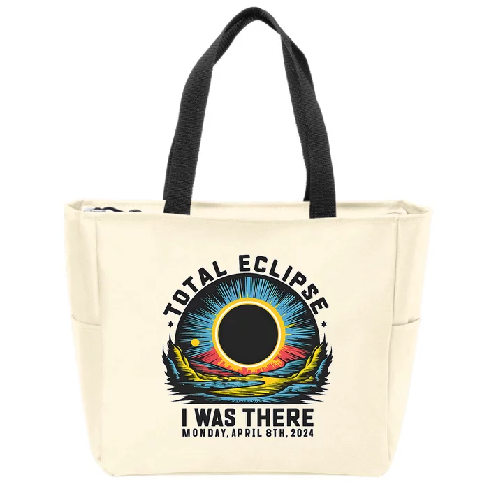 Total Solar Eclipse I Was There Monday April 8th 2024 Zip Tote Bag