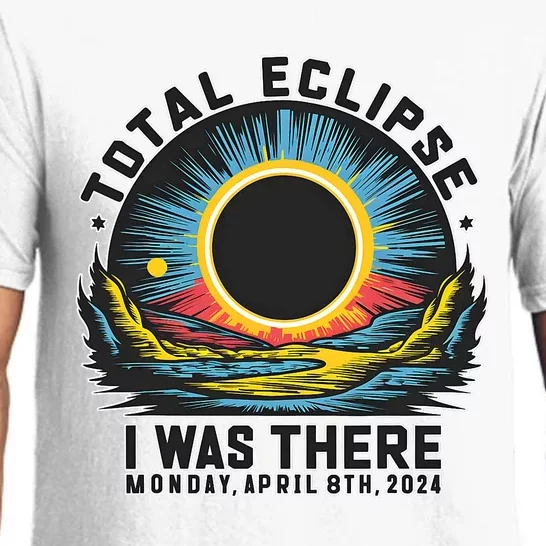 Total Solar Eclipse I Was There Monday April 8th 2024 Pajama Set