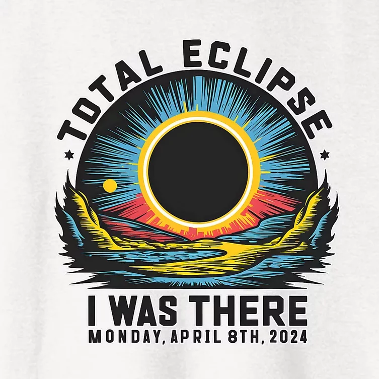 Total Solar Eclipse I Was There Monday April 8th 2024 Women's Crop Top Tee