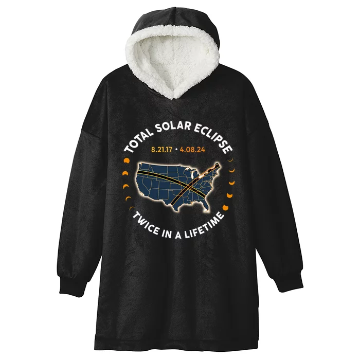 Total Solar Eclipse 2024 Twice In A Lifetime 2017 Totality Hooded Wearable Blanket