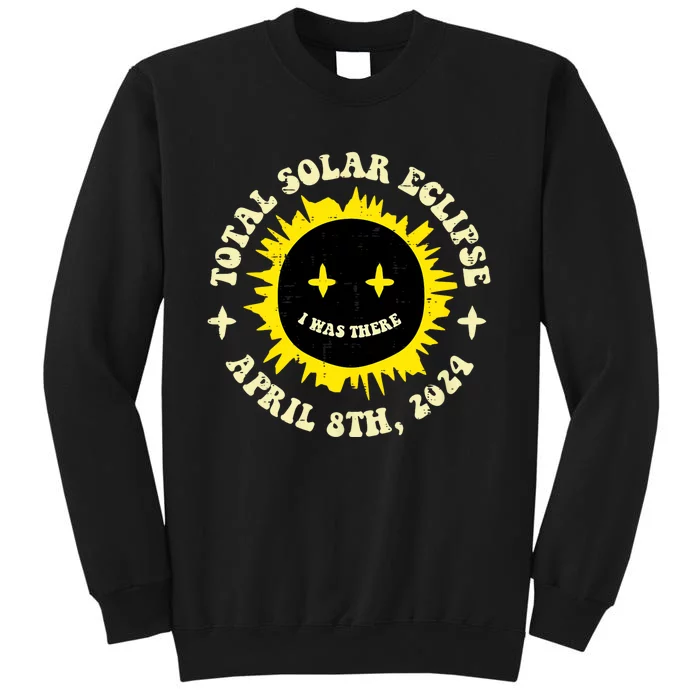 Total Solar Eclipse I Was There April 8th Sweatshirt