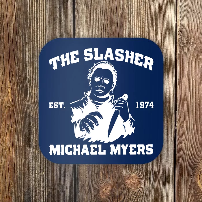 The Slasher Est 1974 Michael Horror Scary Halloween Horror Coaster