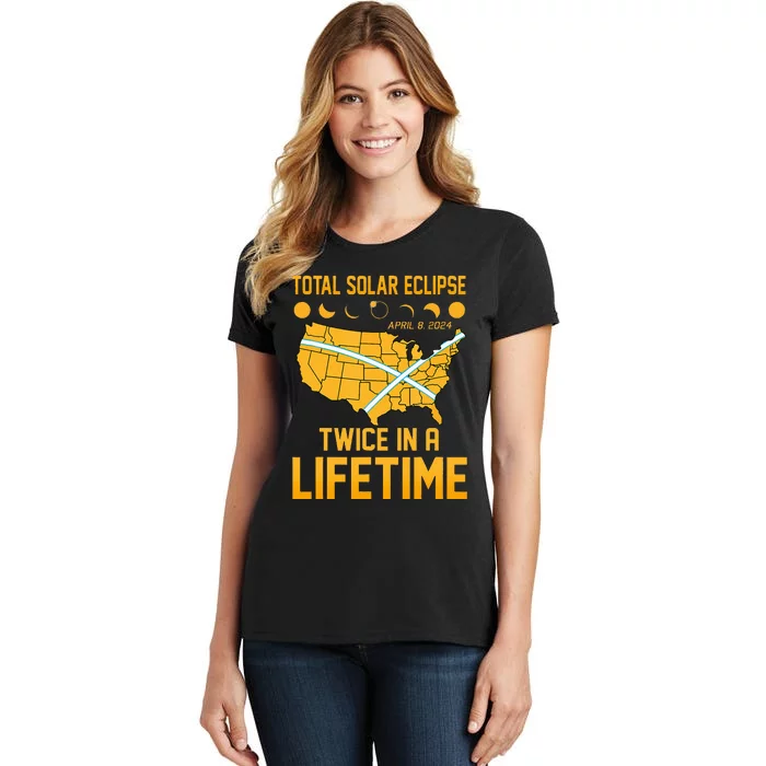 Total Solar Eclipse April 8 24 Twice In A Lifetime Totality Women's T-Shirt