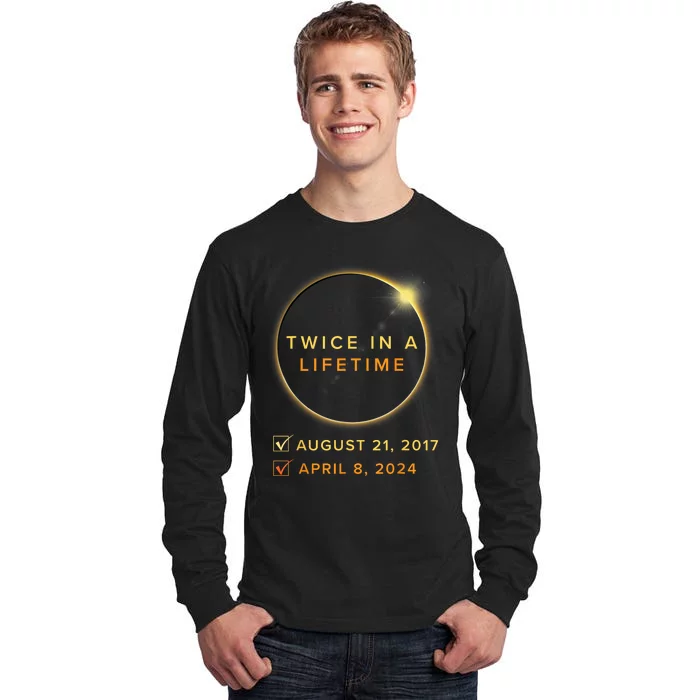 Total Solar Eclipse 2024 Phases April 8th Twice In A Lifetime Tall Long Sleeve T-Shirt