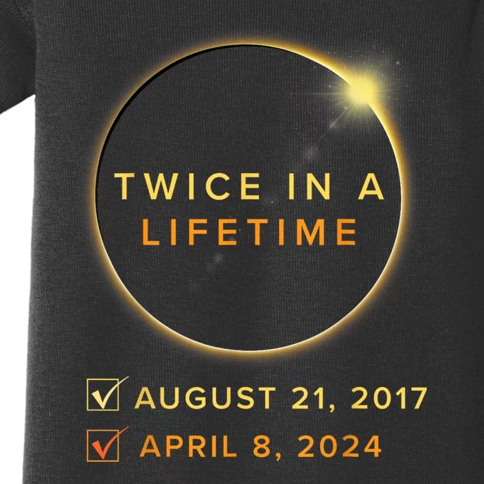 Total Solar Eclipse 2024 Phases April 8th Twice In A Lifetime Baby Bodysuit