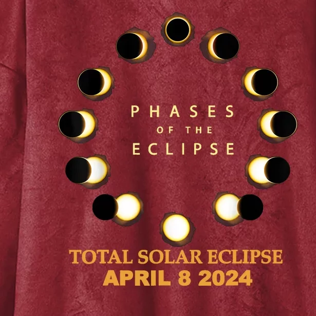 Total Solar Eclipse 2024 Phases April 8th Hooded Wearable Blanket