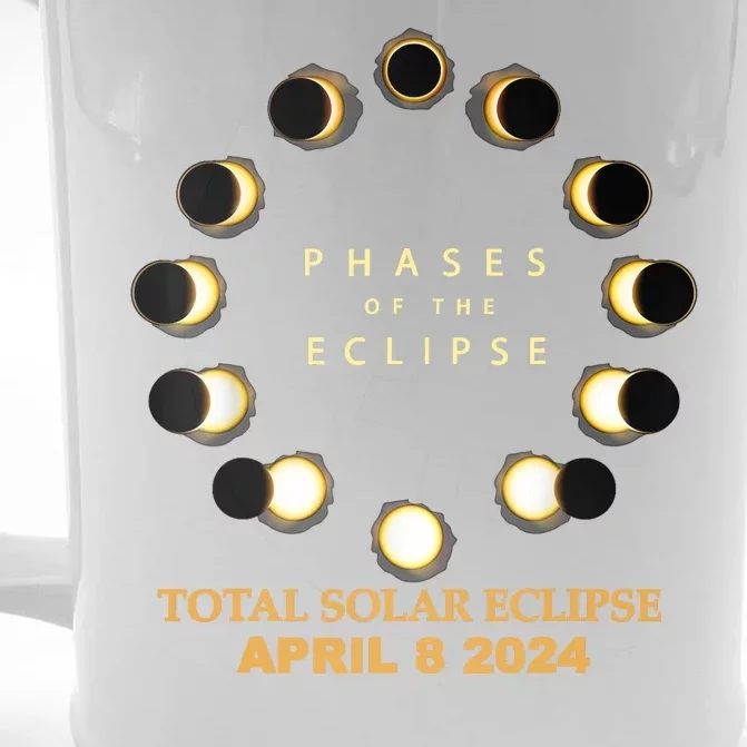 Total Solar Eclipse 2024 Phases April 8th Front & Back Beer Stein