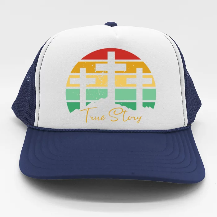 True Story Easter Cross Retro Sunset Trucker Hat