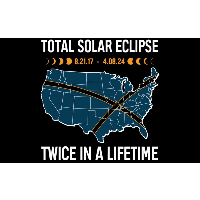 Total Solar Eclipse Twice In A Lifetime April 8 2024 Bumper Sticker