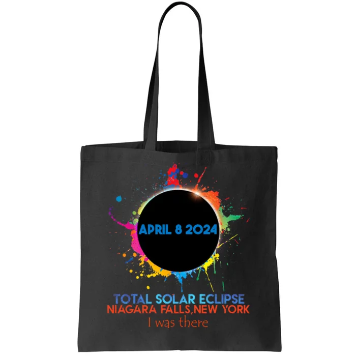 Total Solar Eclipse Niagara Falls New York 2024 I Was There Tote Bag