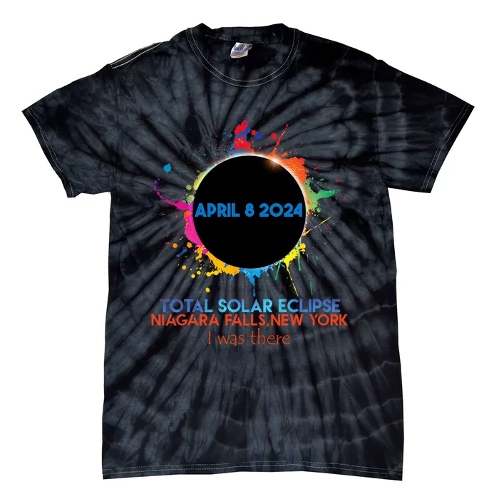 Total Solar Eclipse Niagara Falls New York 2024 I Was There Tie-Dye T-Shirt