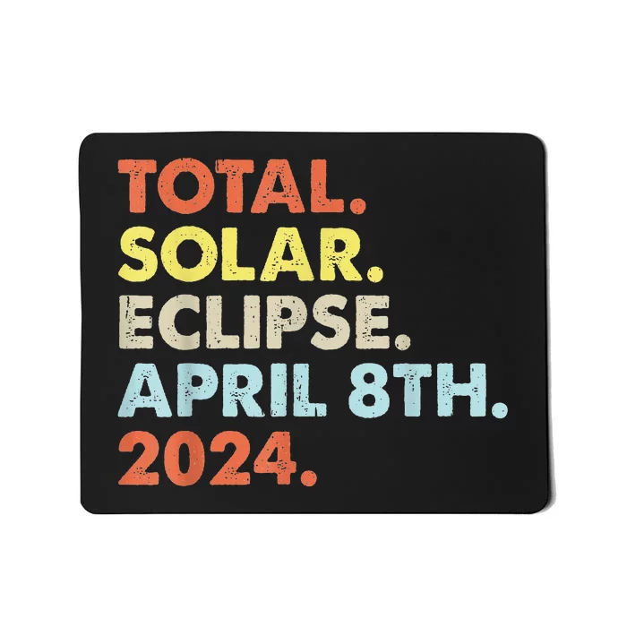 Total Solar Eclipse April 8th 2024 Totality Astronomy Mousepad