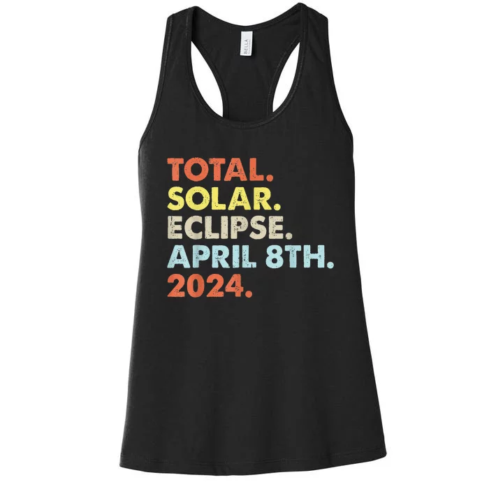 Total Solar Eclipse April 8th 2024 Totality Astronomy Women's Racerback Tank