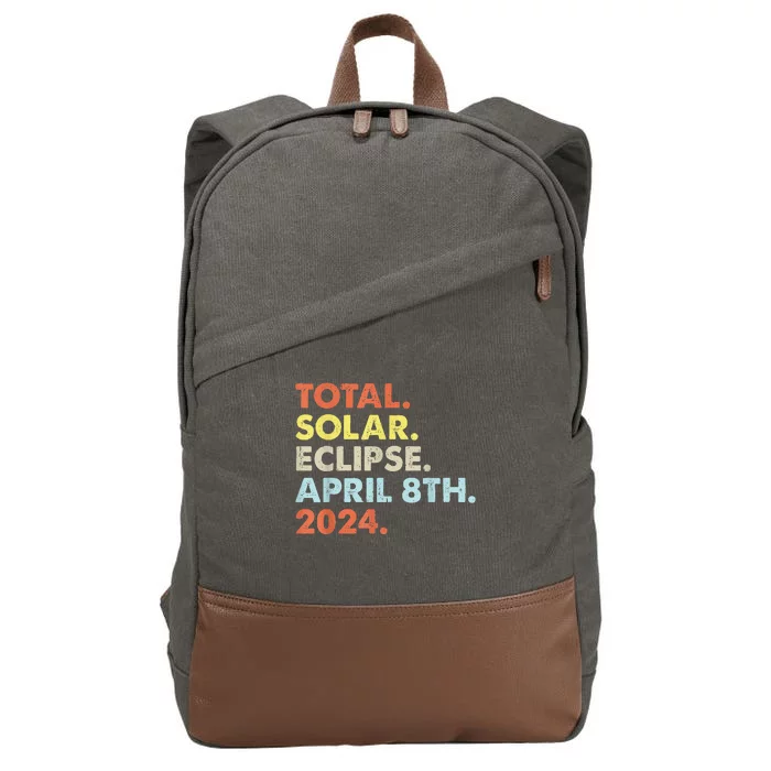 Total Solar Eclipse April 8th 2024 Totality Astronomy Cotton Canvas Backpack