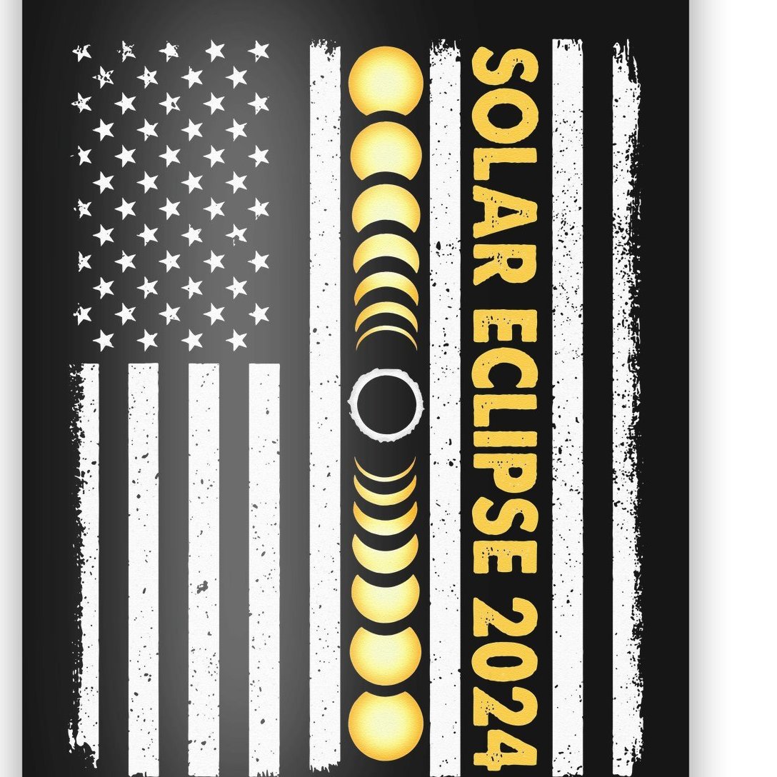 Total Solar Eclipse 2024 Totality Phases US American Flag Poster