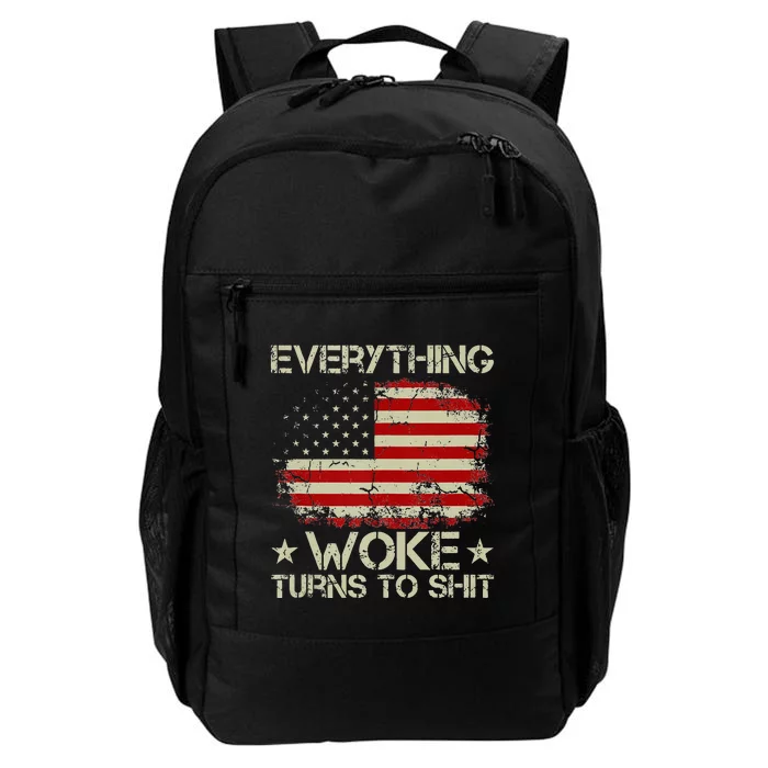 Trump Supporter Everything Woke Turns To Shit Political Daily Commute Backpack