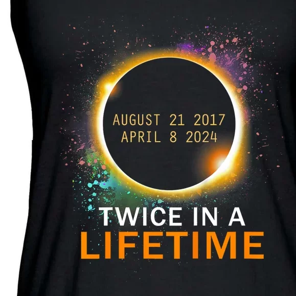 Total Solar Eclipse Twice In A Lifetime 2024 Total Eclipse Ladies Essential Flowy Tank