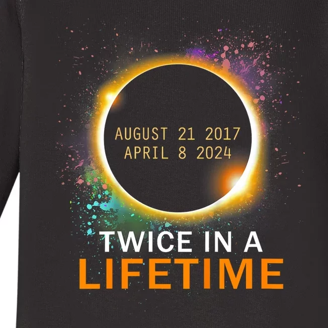 Total Solar Eclipse Twice In A Lifetime 2024 Total Eclipse Baby Long Sleeve Bodysuit