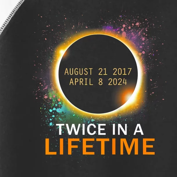 Total Solar Eclipse Twice In A Lifetime 2024 Total Eclipse Toddler Fine Jersey T-Shirt