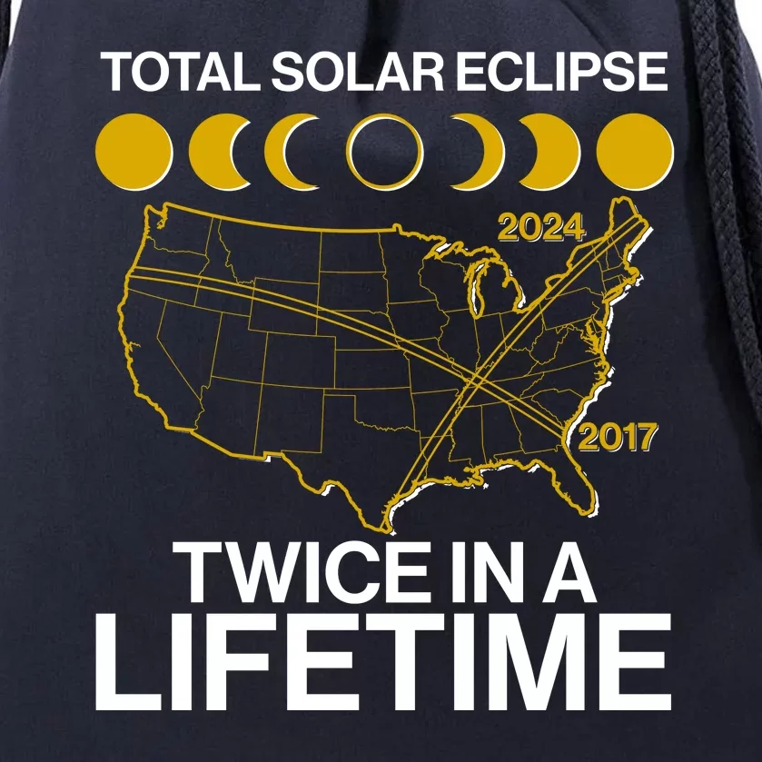 Total Solar Eclipse Twice In A Lifetime 2017 2024 Drawstring Bag