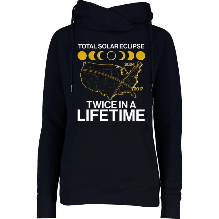 Total Solar Eclipse Twice In A Lifetime 2017 2024 Womens Funnel Neck Pullover Hood