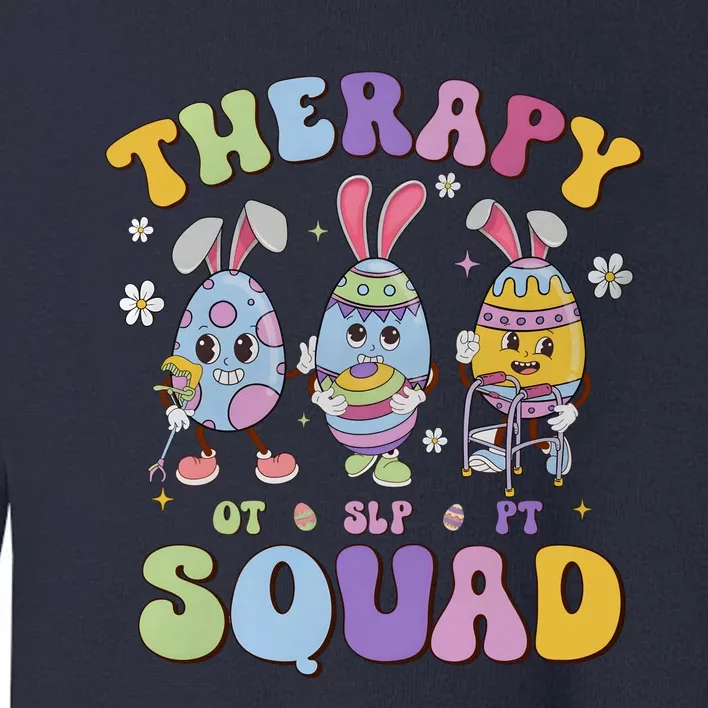 Therapy Squad Easter Day Slp Ot Pt Easter Eggs Toddler Sweatshirt