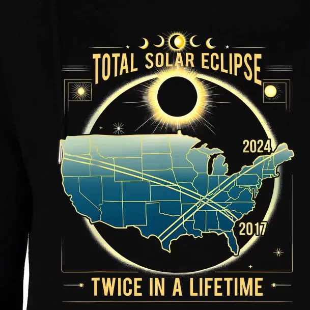 Total Solar Eclipse Twice In A Lifetime 2024 Gift Womens Funnel Neck Pullover Hood