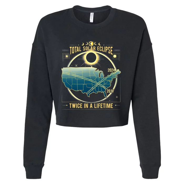 Total Solar Eclipse Twice In A Lifetime 2024 Gift Cropped Pullover Crew