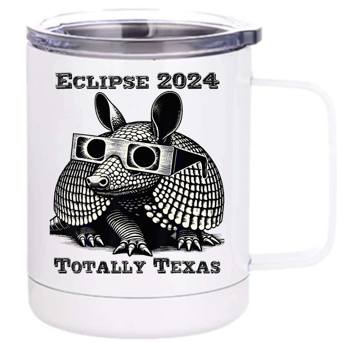 Total Solar Eclipse 2024 Totally Texas Front & Back 12oz Stainless Steel Tumbler Cup