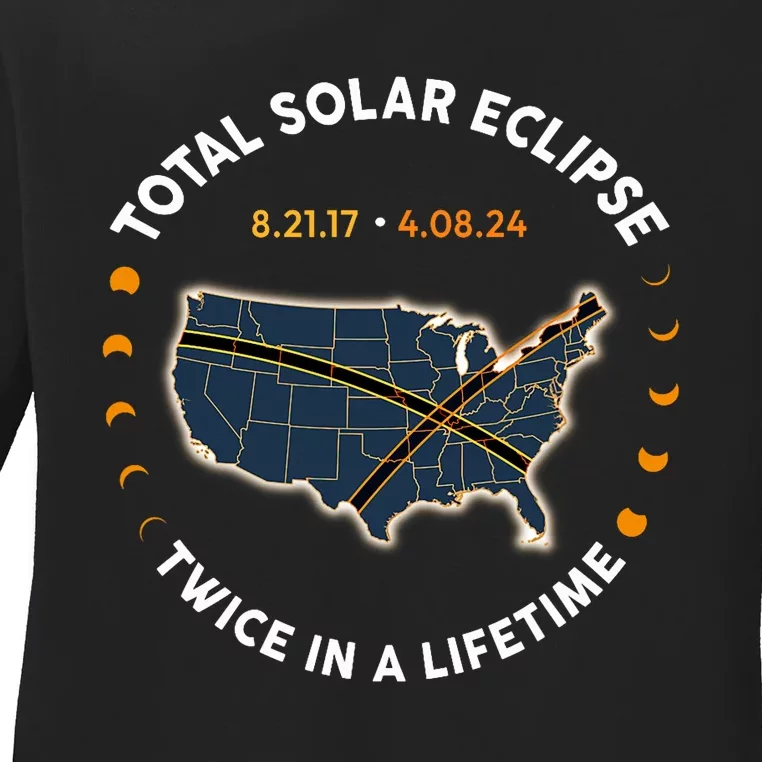 Total Solar Eclipse 2024 Twice In A Lifetime Ladies Long Sleeve Shirt