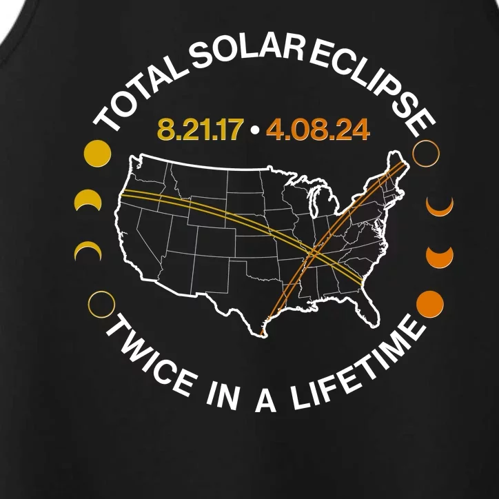 Total Solar Eclipse Twice In A Lifetime Aug 21 2017 April 08 2024 Performance Tank