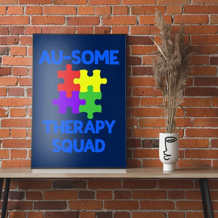 Therapy Squad Embrace Awesome Autism Awareness Poster